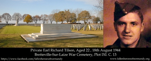 In Memoriam... Private Earl Richard Tilson.